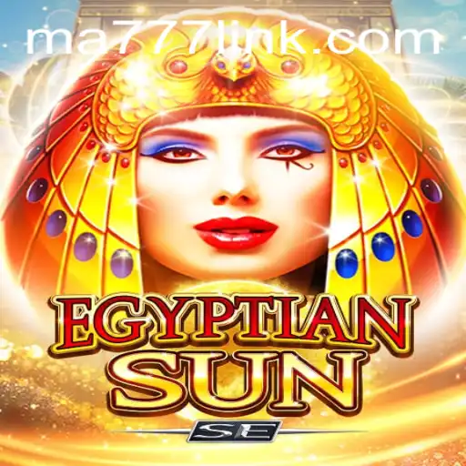 Discover the Mystical World of EgyptianSunSE and Master the Art of Winning with MA777