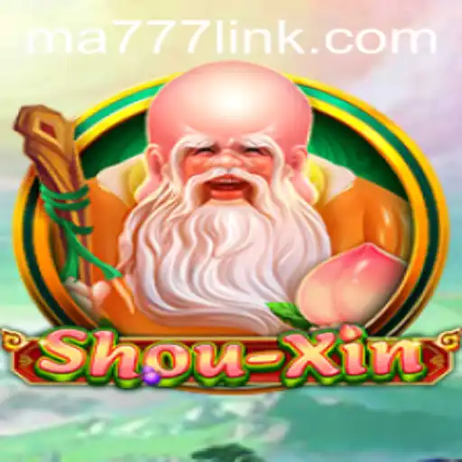 Discovering ShouXin: The Latest Gaming Sensation with MA777